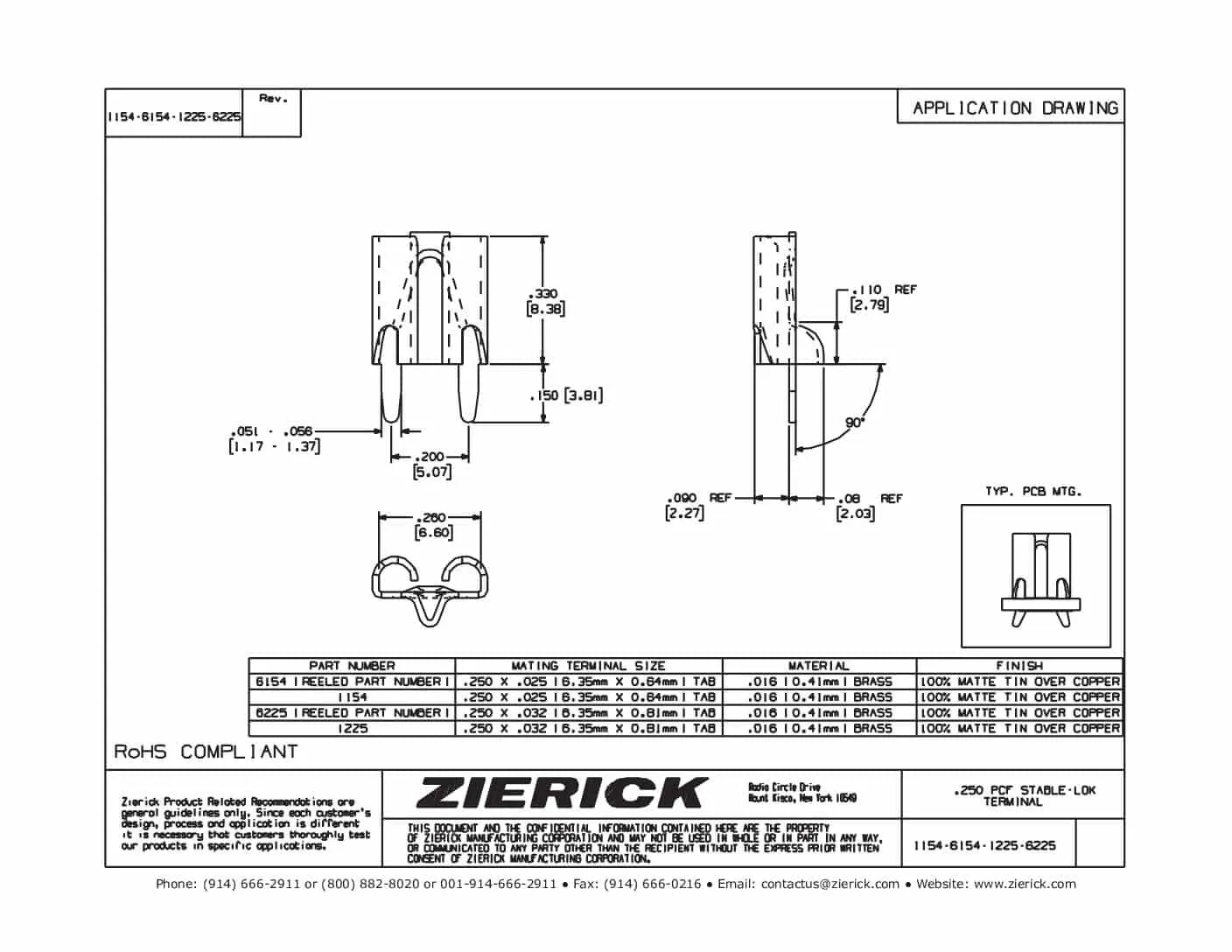 For .250″ x .025″ Tab